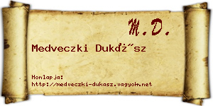 Medveczki Dukász névjegykártya